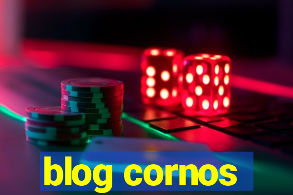 blog cornos